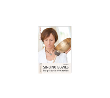 Buch: Singing Bowls – My practical companion (auf Englisch)