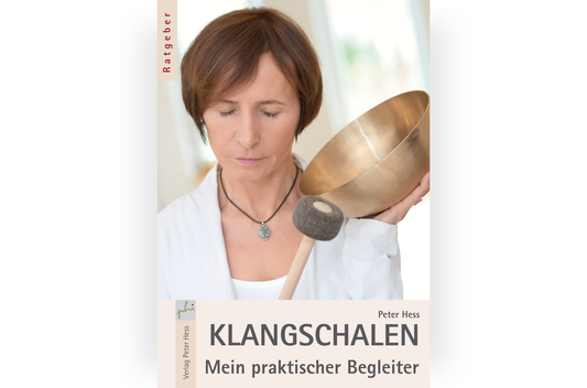 Buch: Klangschalen - Mein praktischer Begleiter
