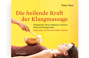 CD: Die Heilende Kraft der Klangmassage