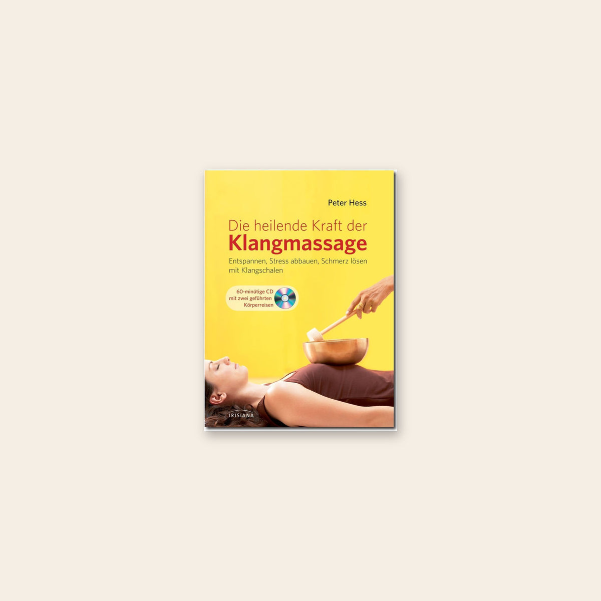 Book + CD: The Healing Power of Sound Massage (in German)