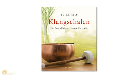 Book: Singing Bowls for health and inner harmony